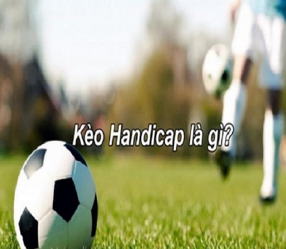 Kèo Handicap 69vn là gì?