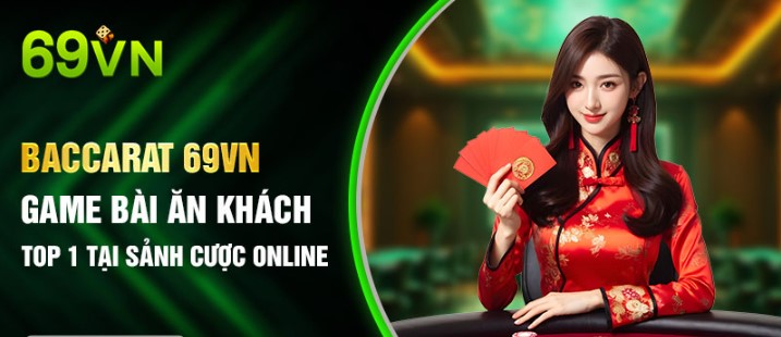 Những câu hỏi thường gặp khi tham gia chơi Baccarat 69vn