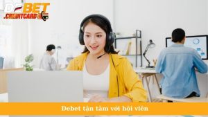 Debet tận tâm với hội viên